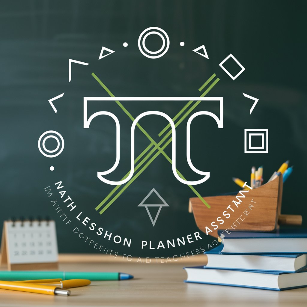 Teacher Assistant - Math Lesson Planner