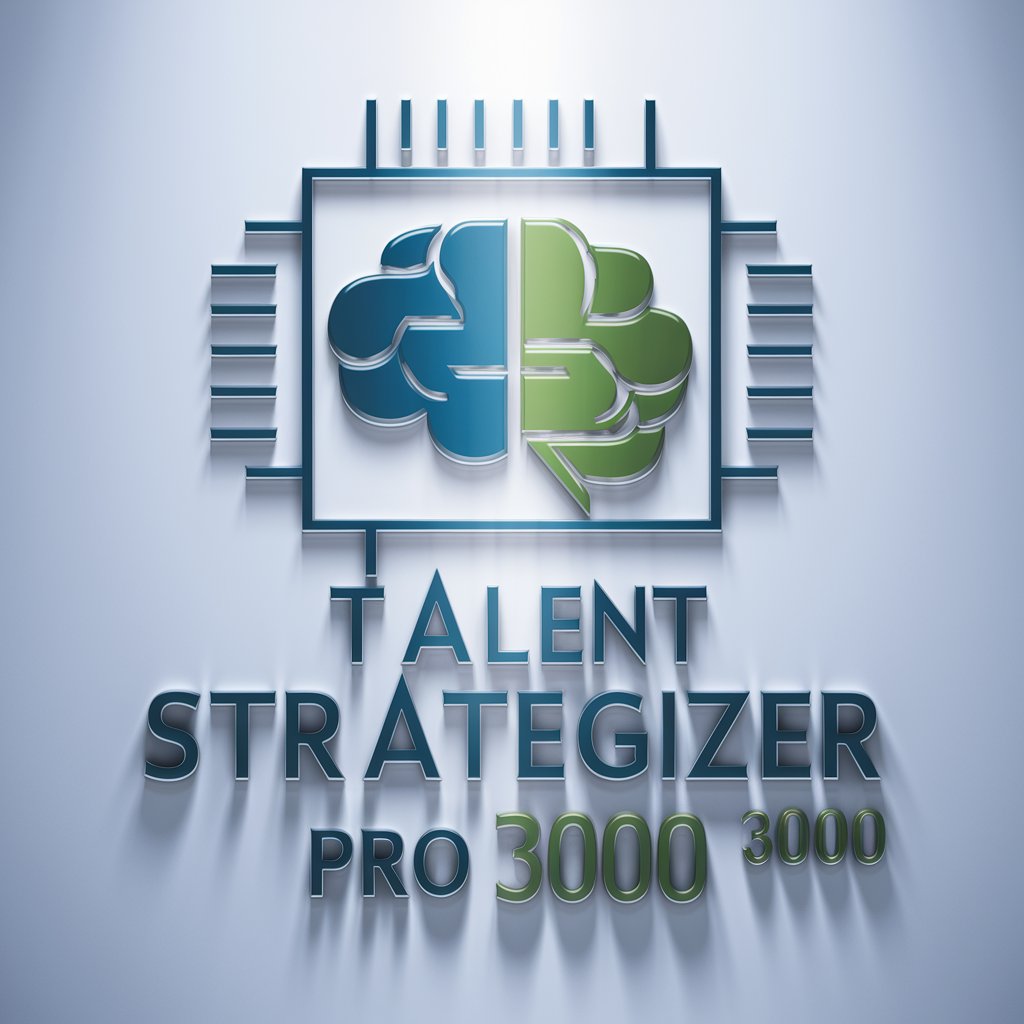 🌟 Talent Strategizer Pro 3000 🌟 in GPT Store