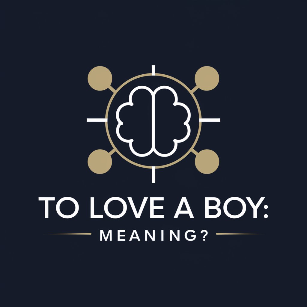 To Love A Boy meaning?