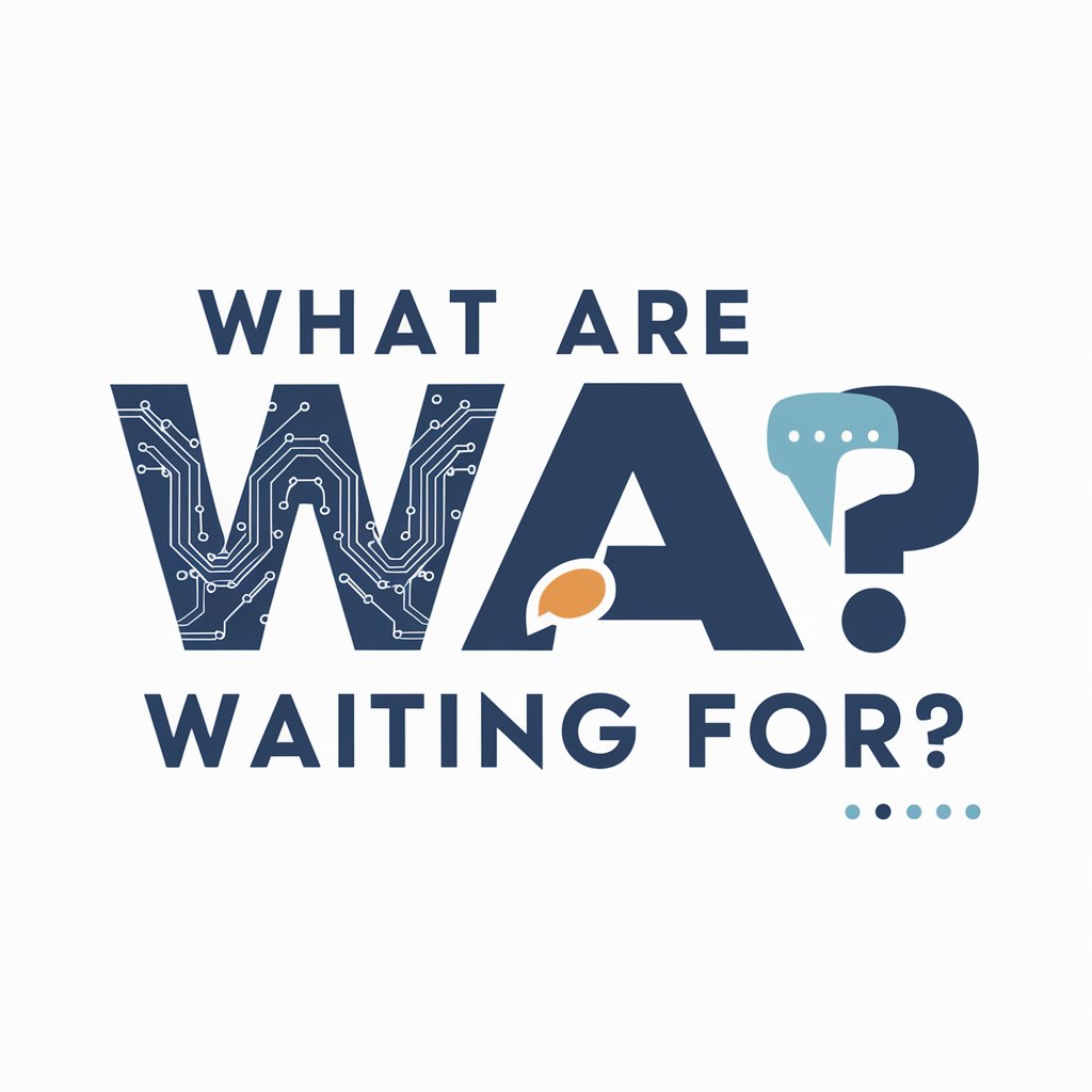 What Are We Waiting For? meaning? in GPT Store