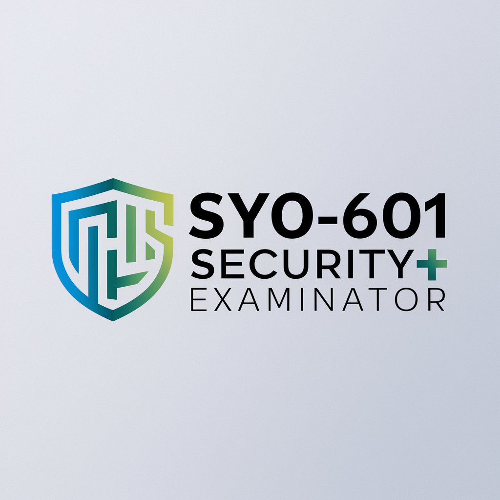 SY0-601 Security+ Examinator in GPT Store