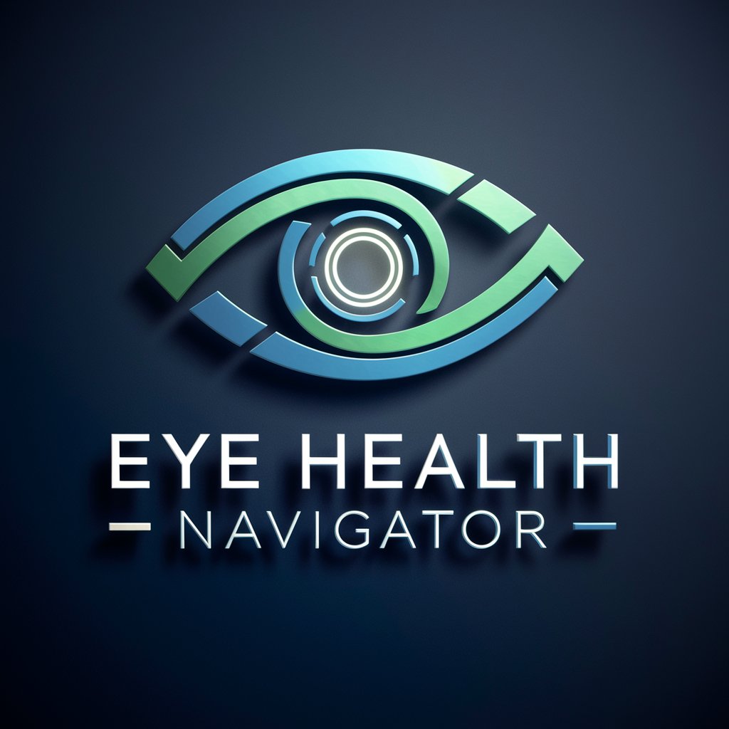 👁️‍🗨️ Eye Health Navigator 🌟