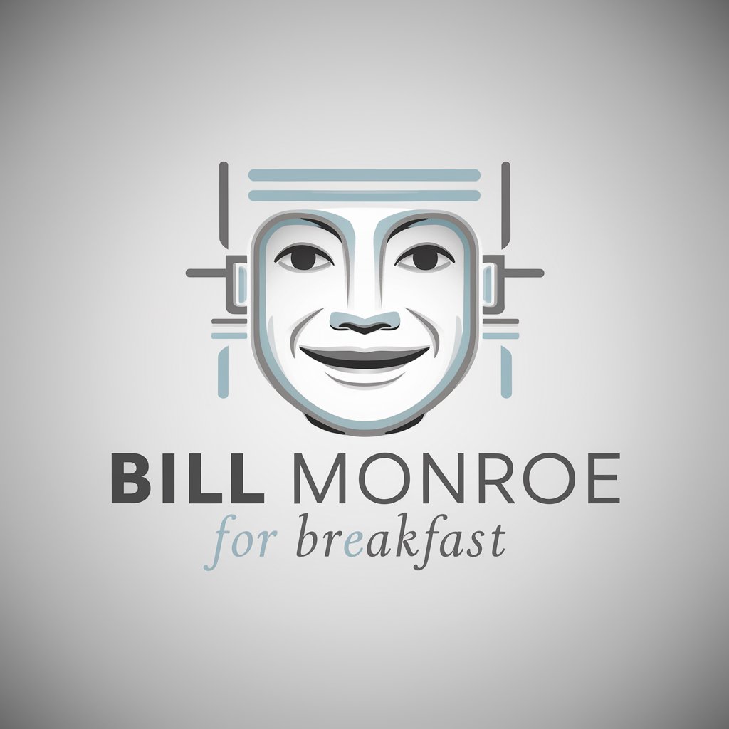 Bill Monroe For Breakfast meaning?