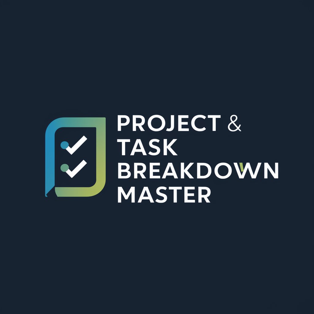 Project & Task Breakdown Master in GPT Store