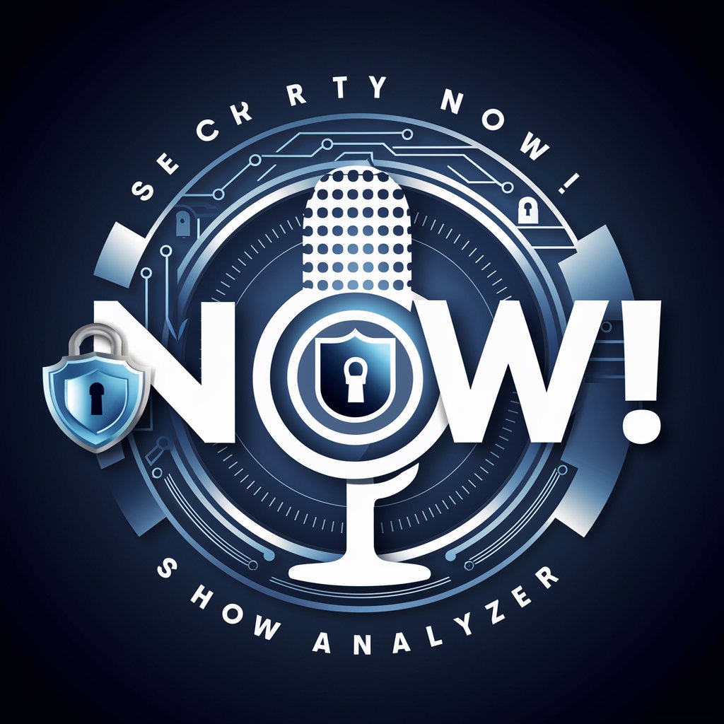 Security Now! (2020-2024) Show Analyzer in GPT Store