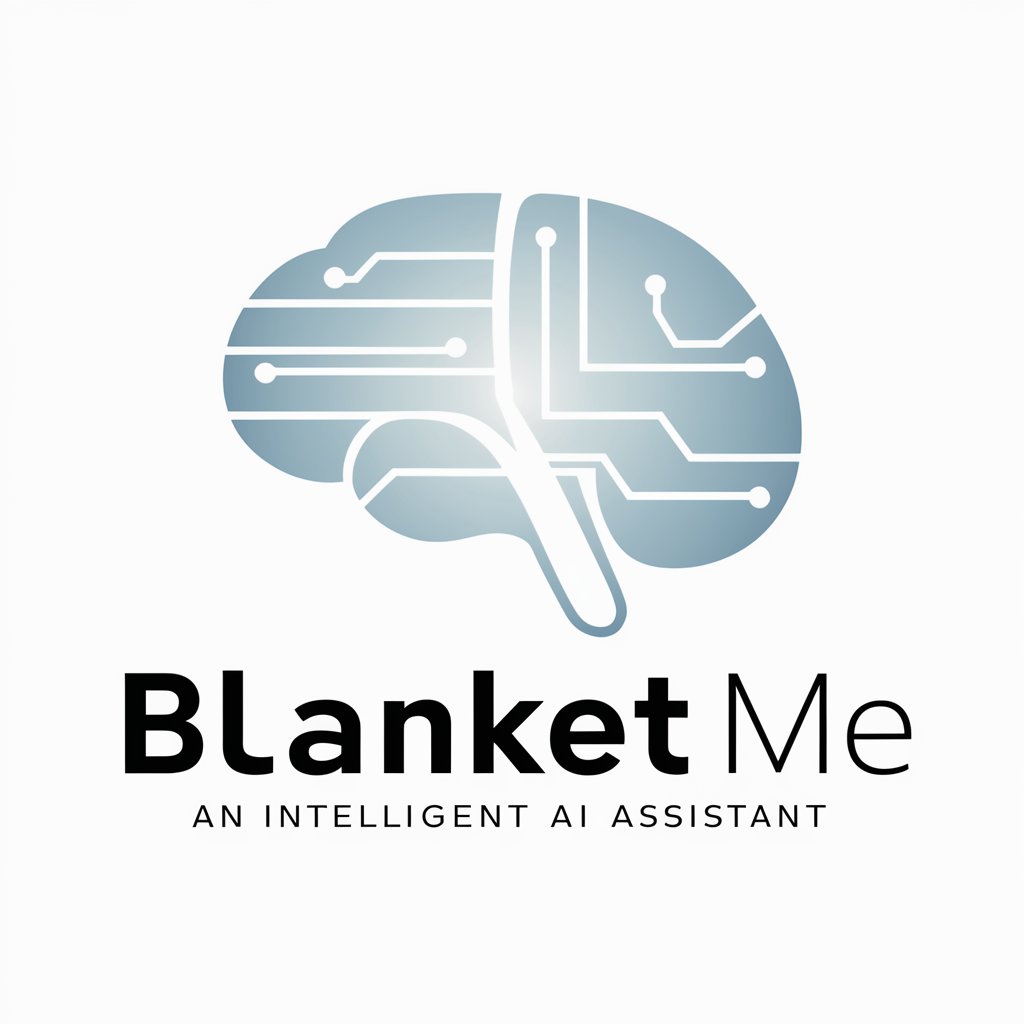 Blanket Me meaning? in GPT Store