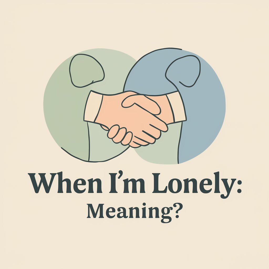 When I'm Lonely meaning?
