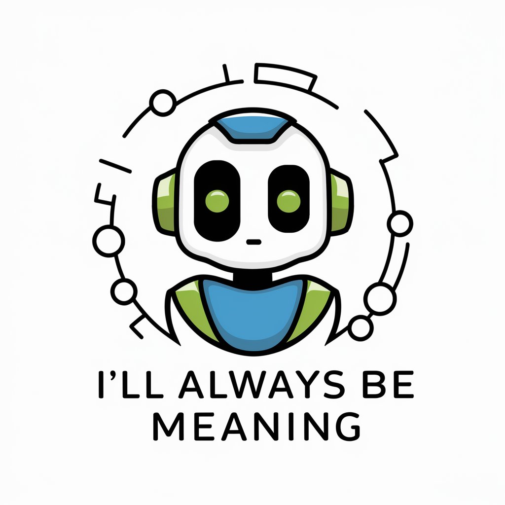 I'll Always Be meaning?