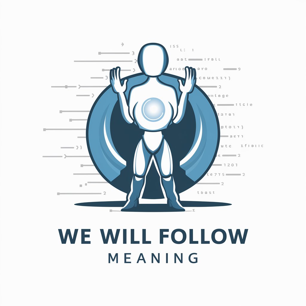 We Will Follow meaning?