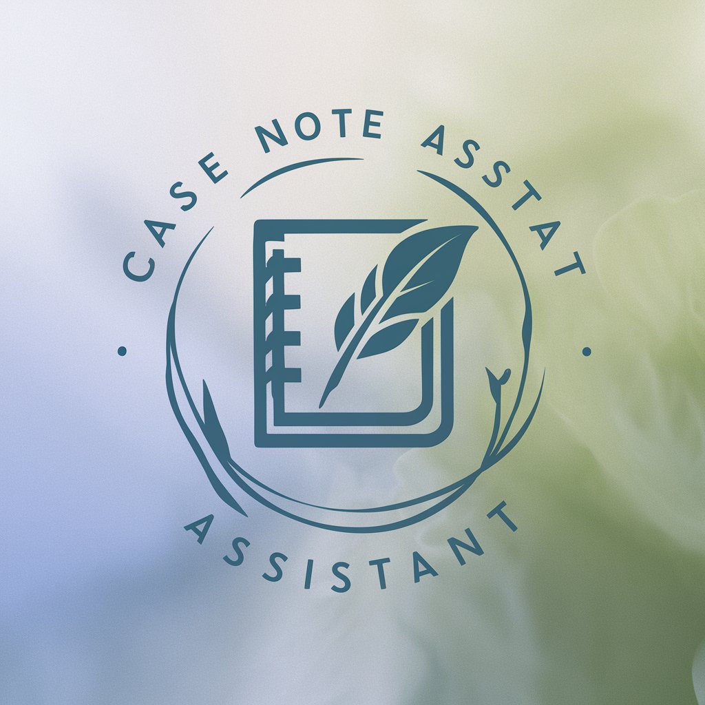 Case Note Assistant in GPT Store