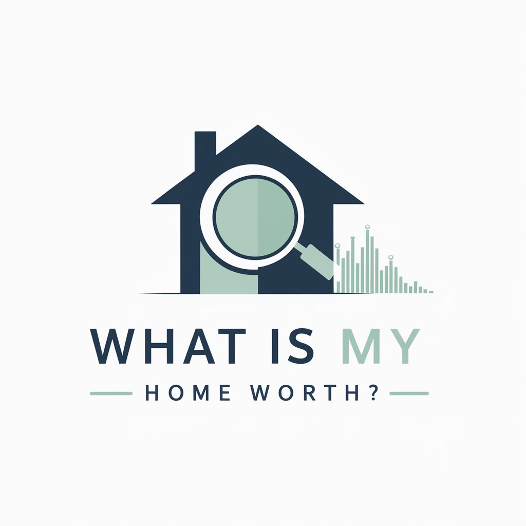 What is My Home Worth?