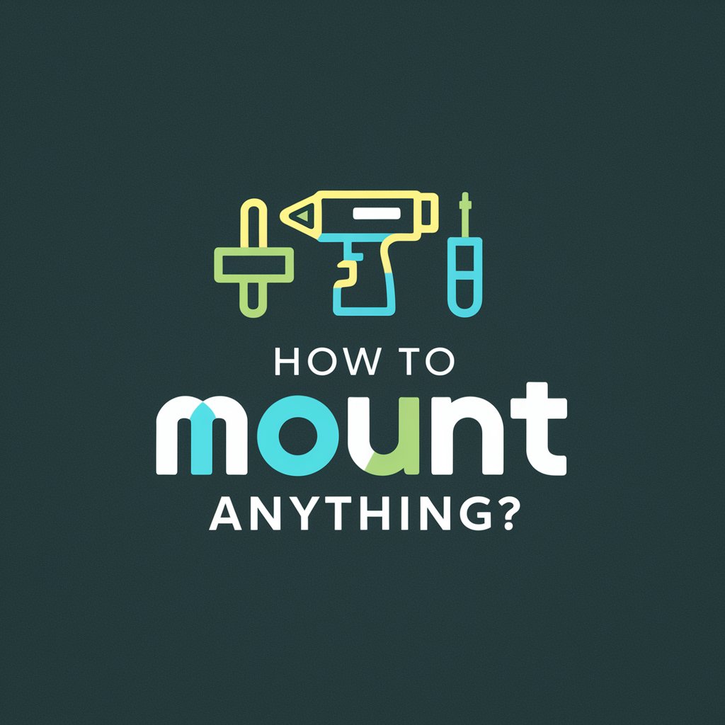 How to Mount Anything?
