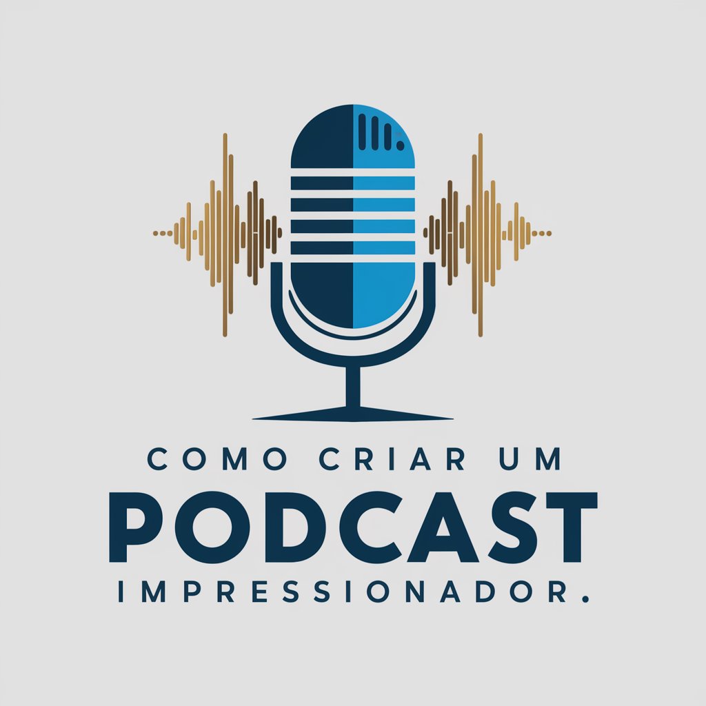 Como criar um Podcast Impressionador