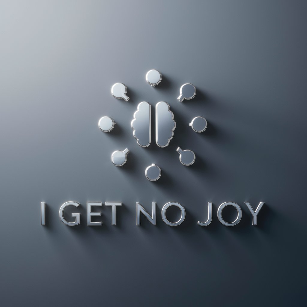 I Get No Joy meaning?