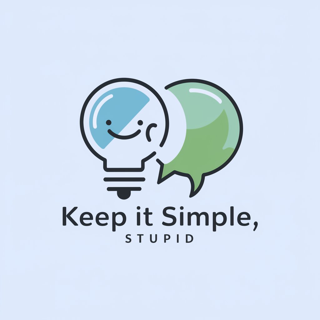 Keep it simple, stupid