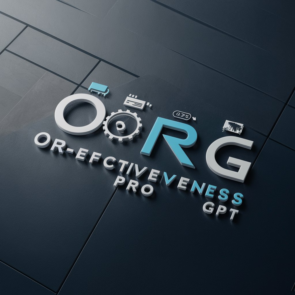 🏢⚙️ Org-Effectiveness Pro GPT