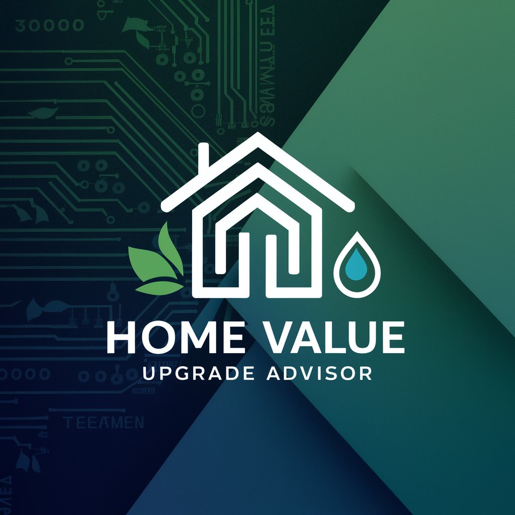 Home Value Upgrade Advisor in GPT Store