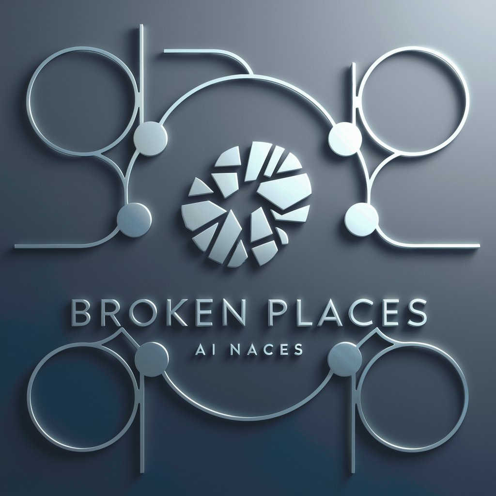 Broken Places meaning? in GPT Store
