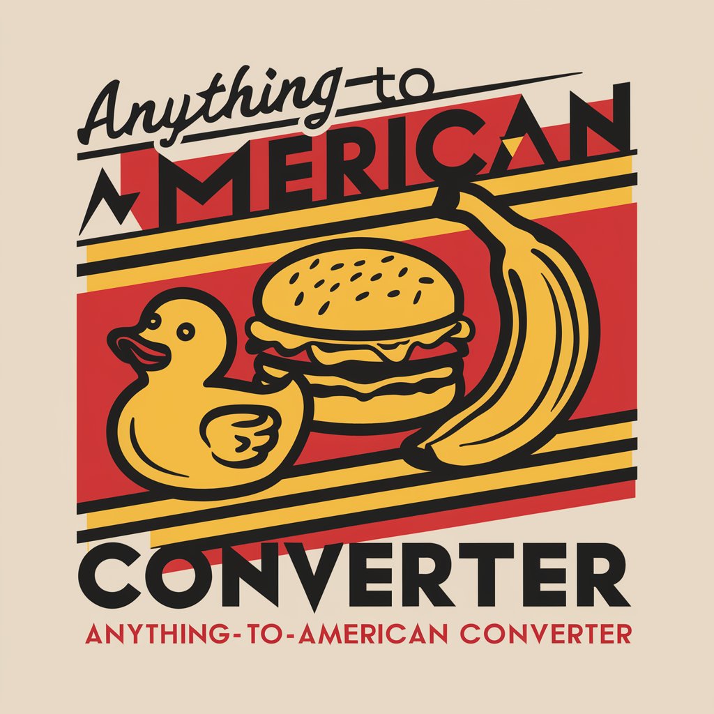 Anything-To-American Converter