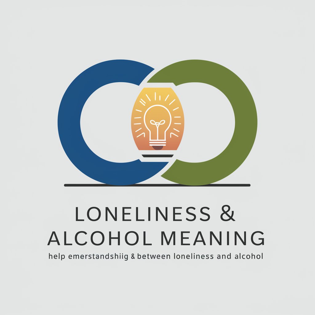 Loneliness & Alcohol meaning?