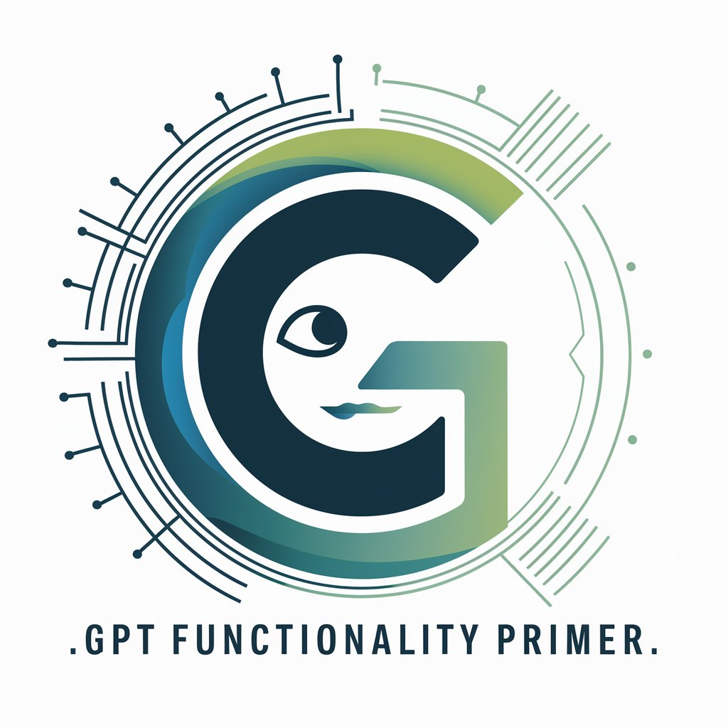 GPT Functionality Primer
