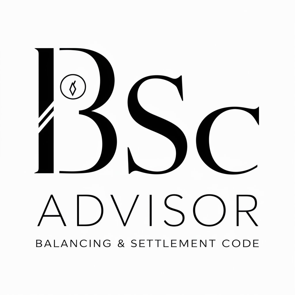 BSC Advisor | Balancing & Settlement Code in GPT Store