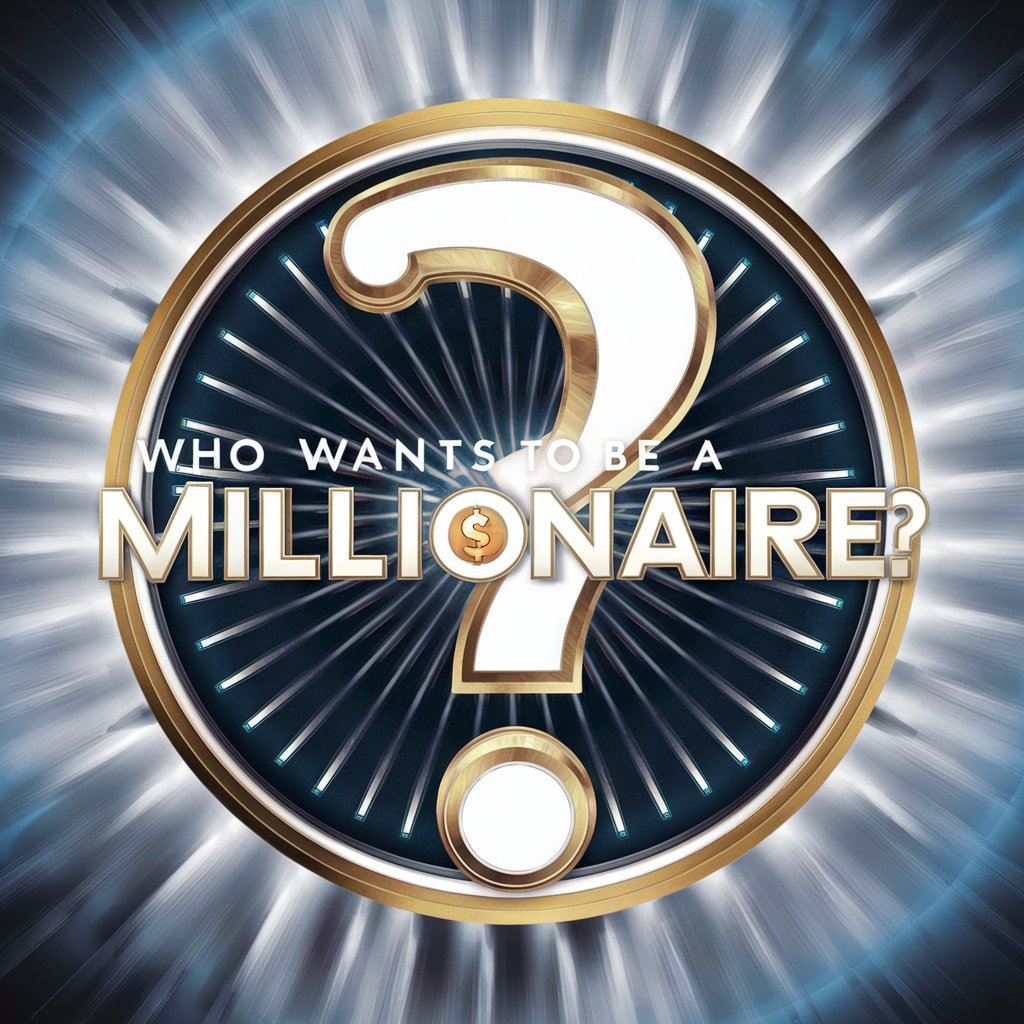 Who Wants to Be a Millionaire?