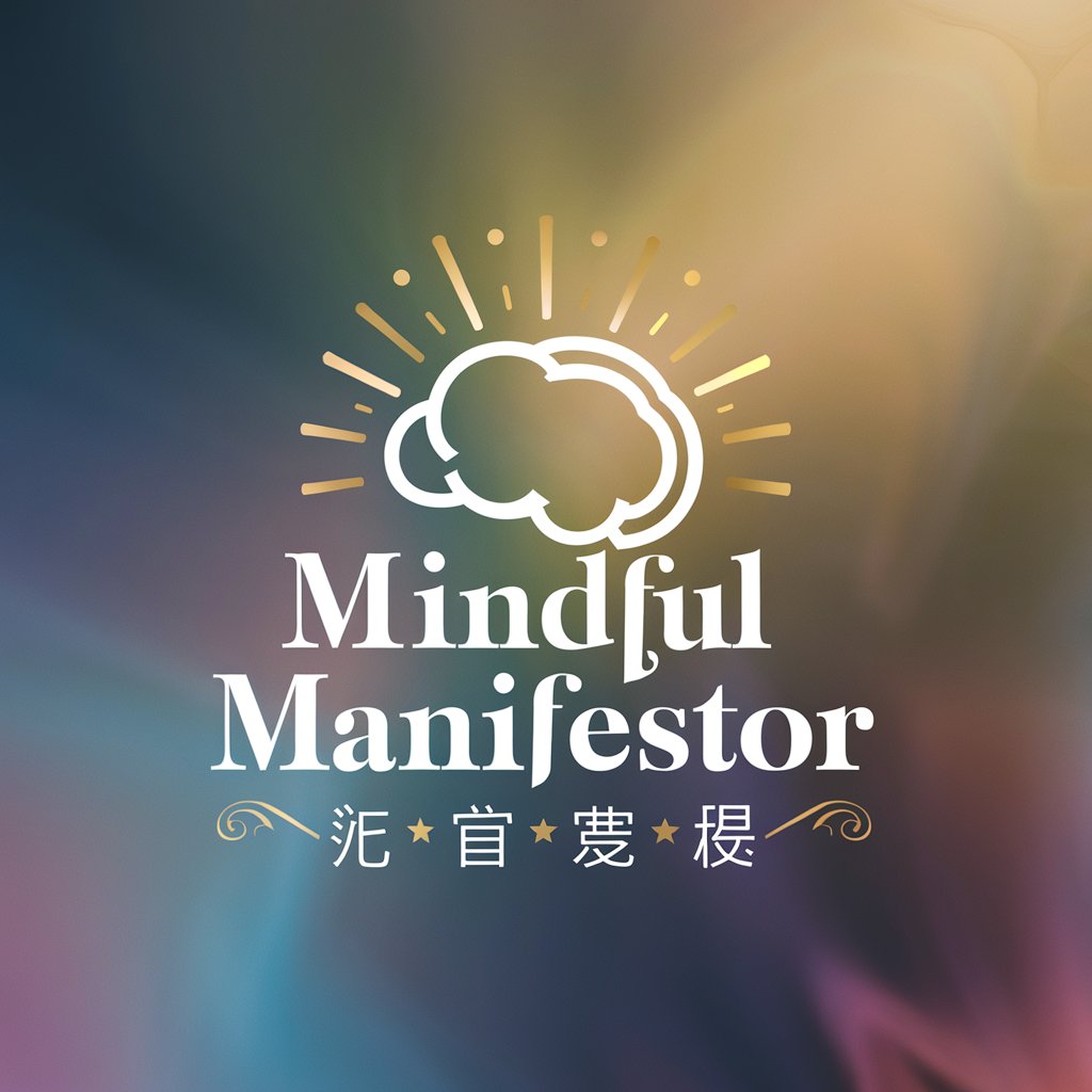 Mindful Manifestor