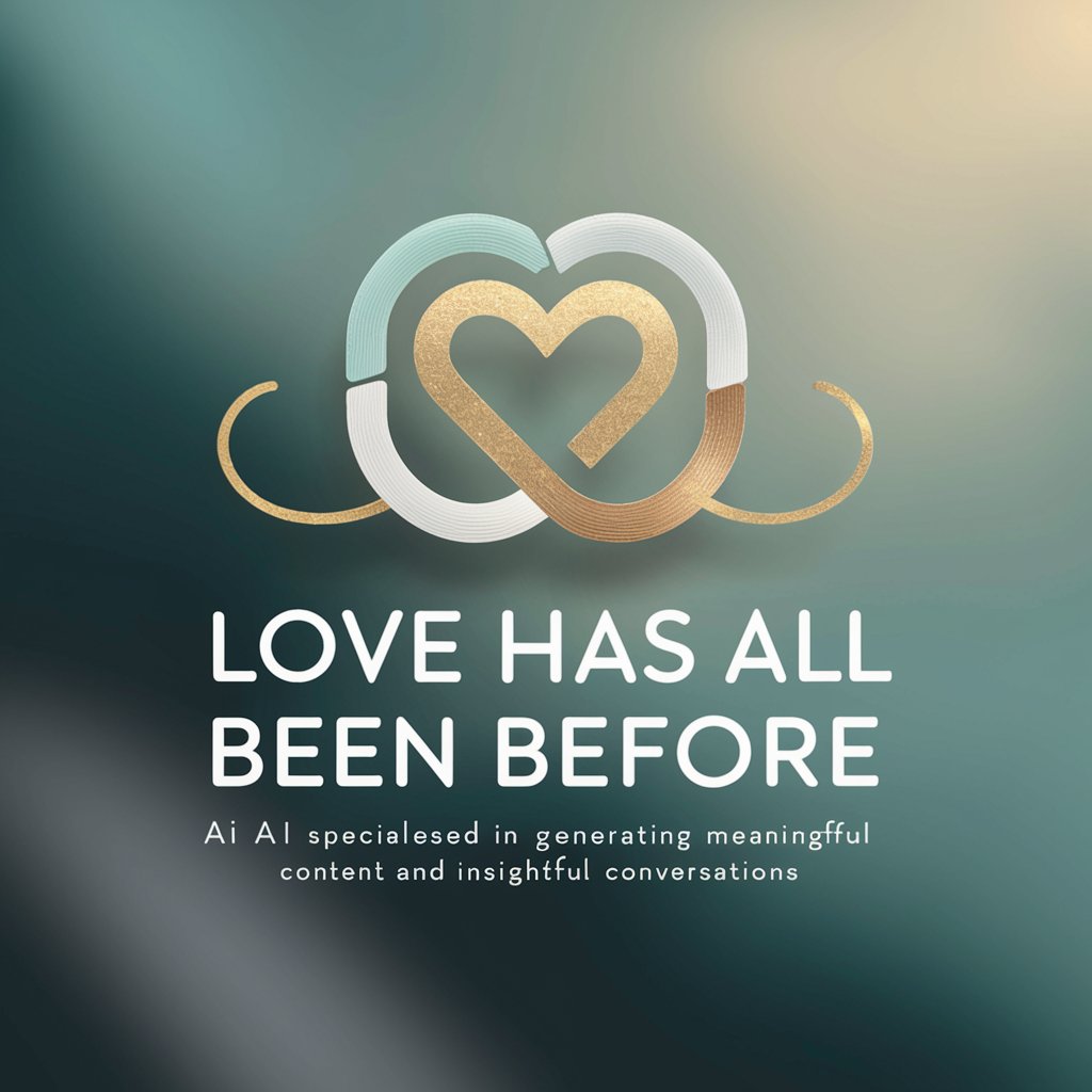 Love Has All Been Done Before meaning?