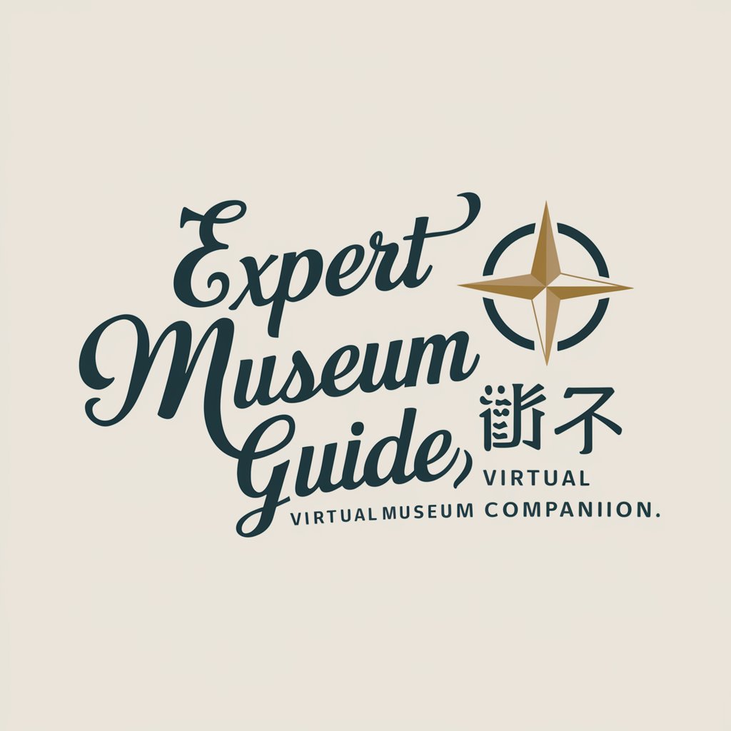 Expert Museum Guide | 🌟 Virtual museum companion in GPT Store