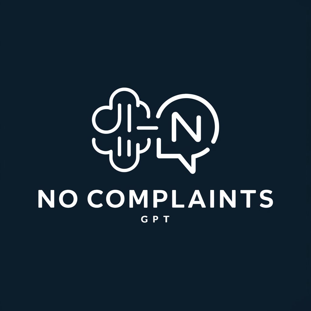 No Complaints meaning?