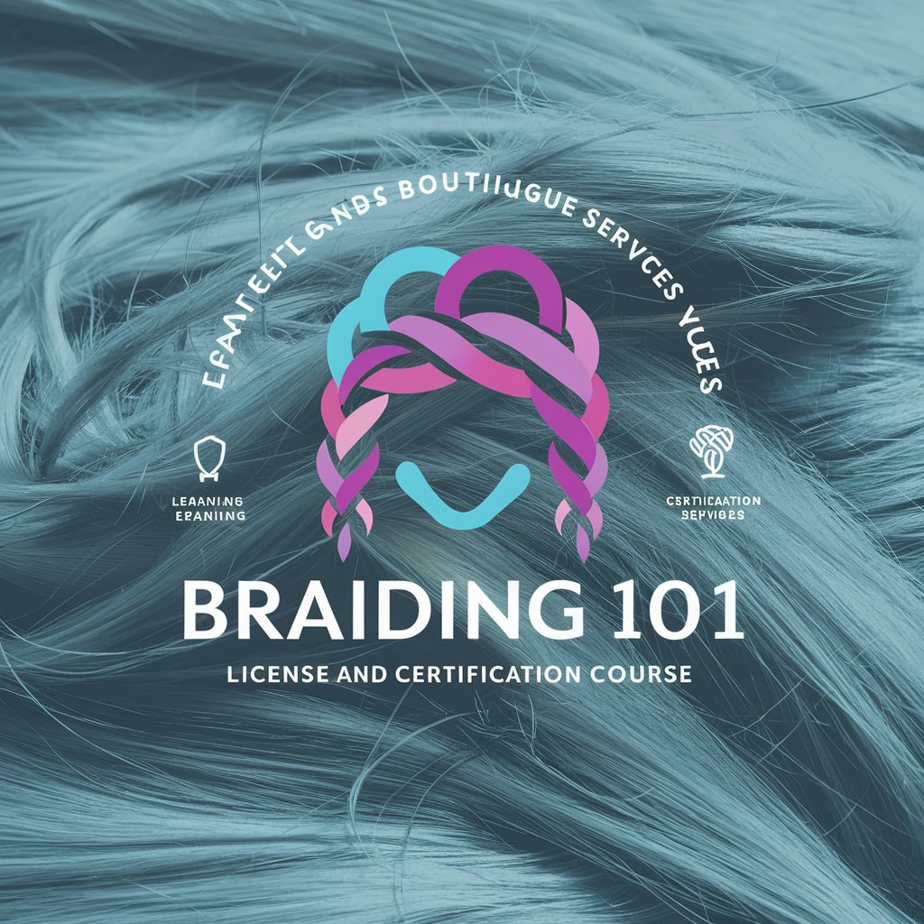 Braiding 101 License and Certification Course