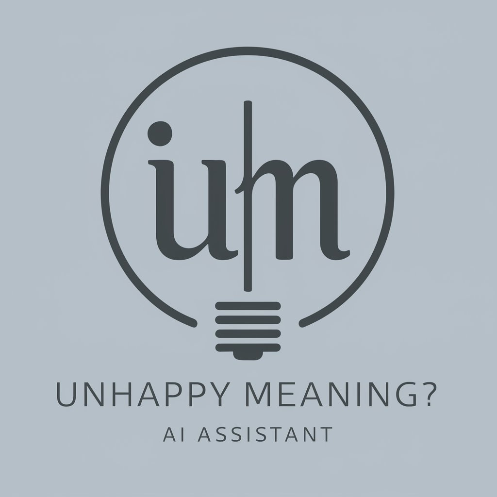 Unhappy meaning?