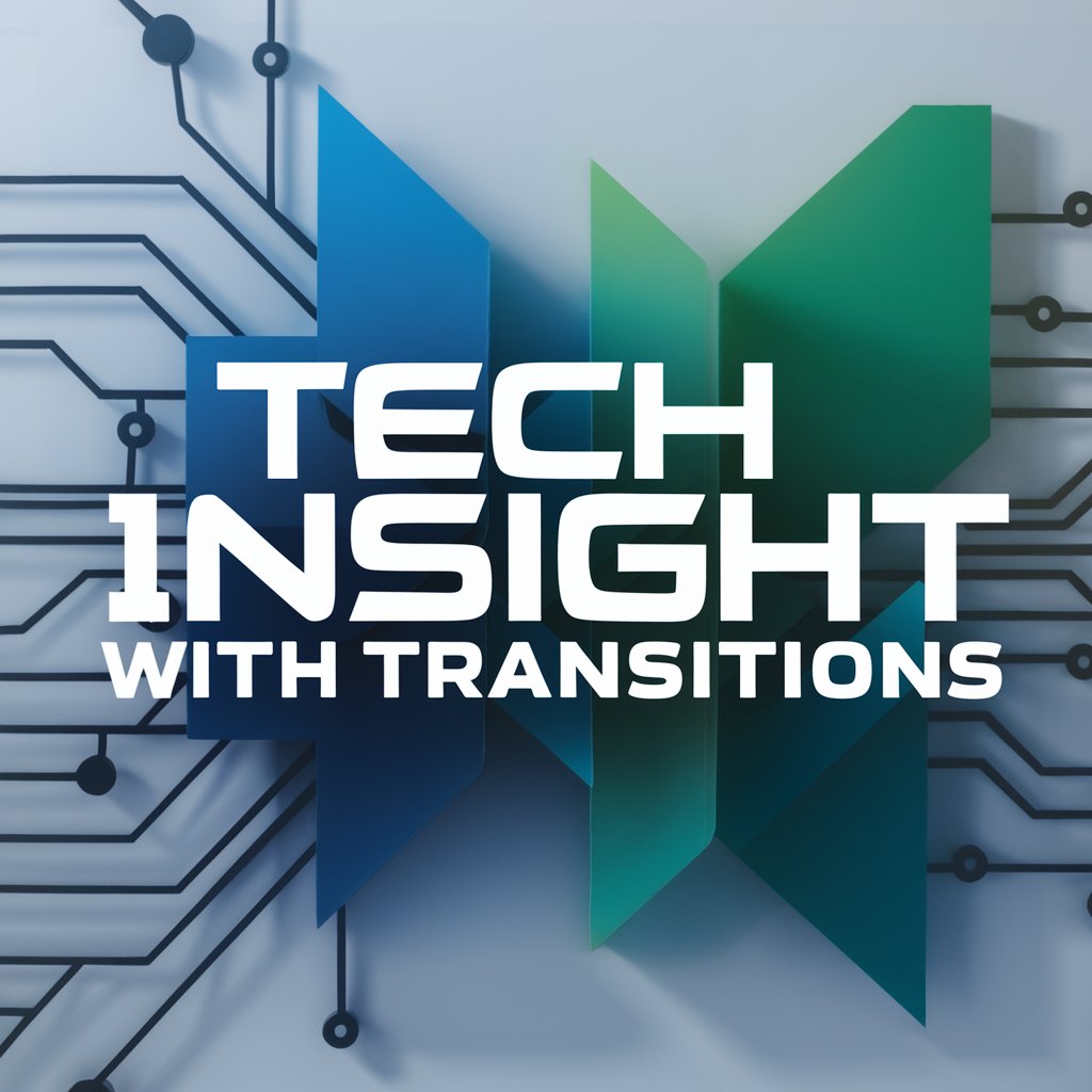 Tech Insight with Transitions in GPT Store