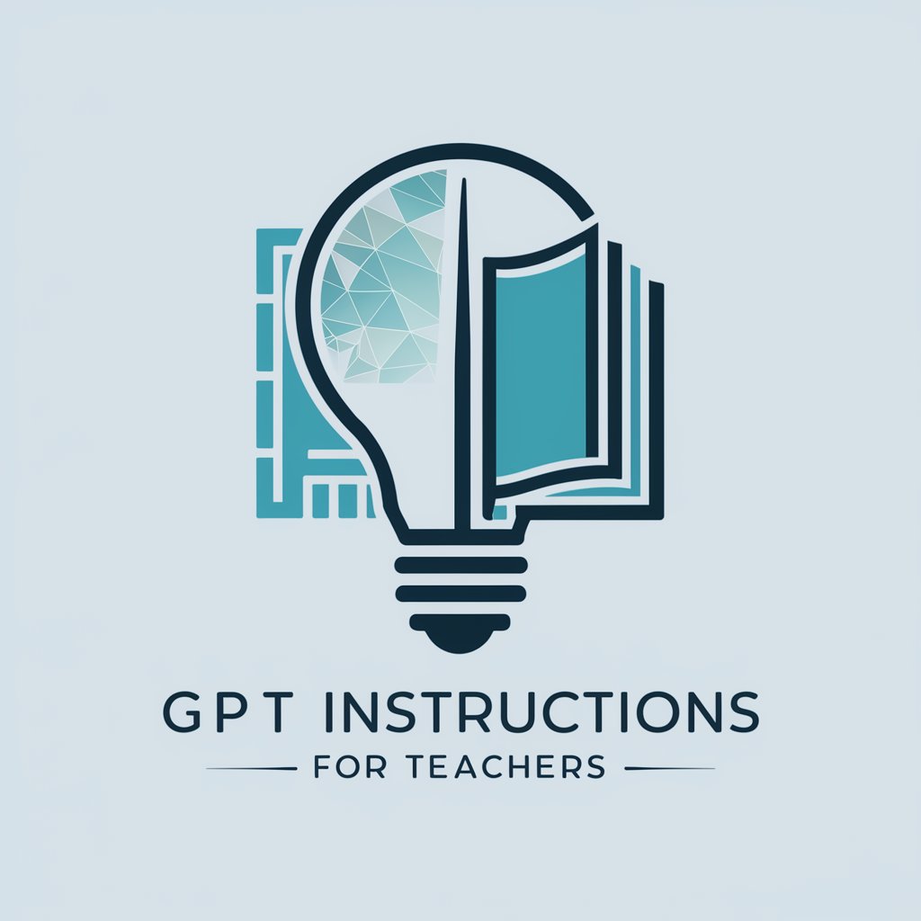 GPT Instructions for Teachers