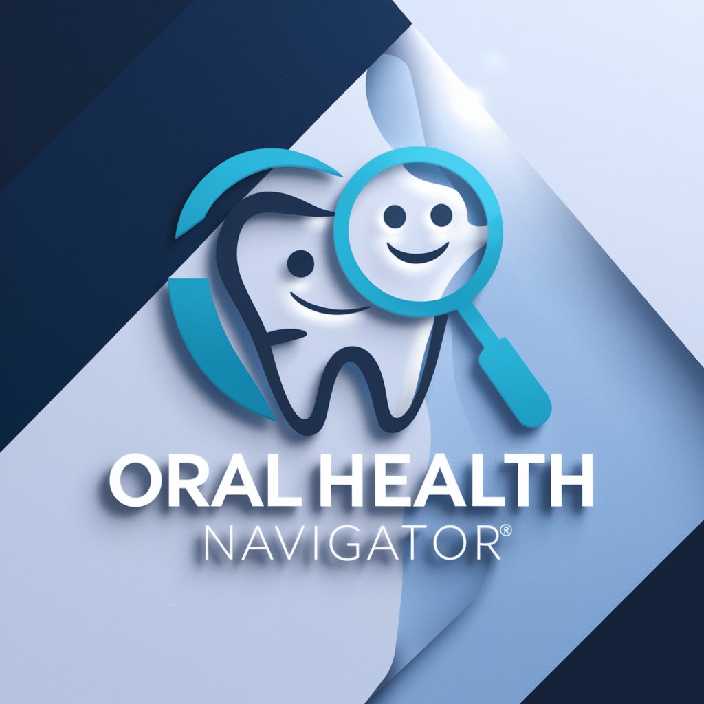 🦷 Oral Health Navigator 🩺 in GPT Store