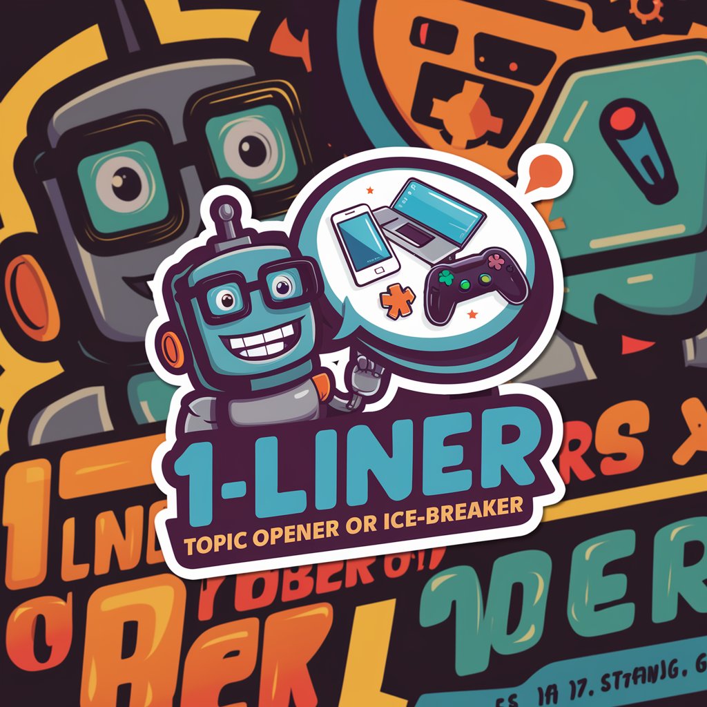 1-liner Topic Opener or Ice-Breaker