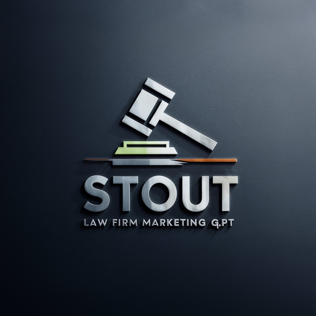 Stout Law Firm Marketing GPT