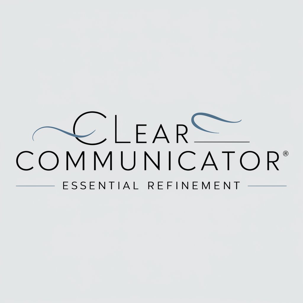 Clear Communicator - Essential Refinement