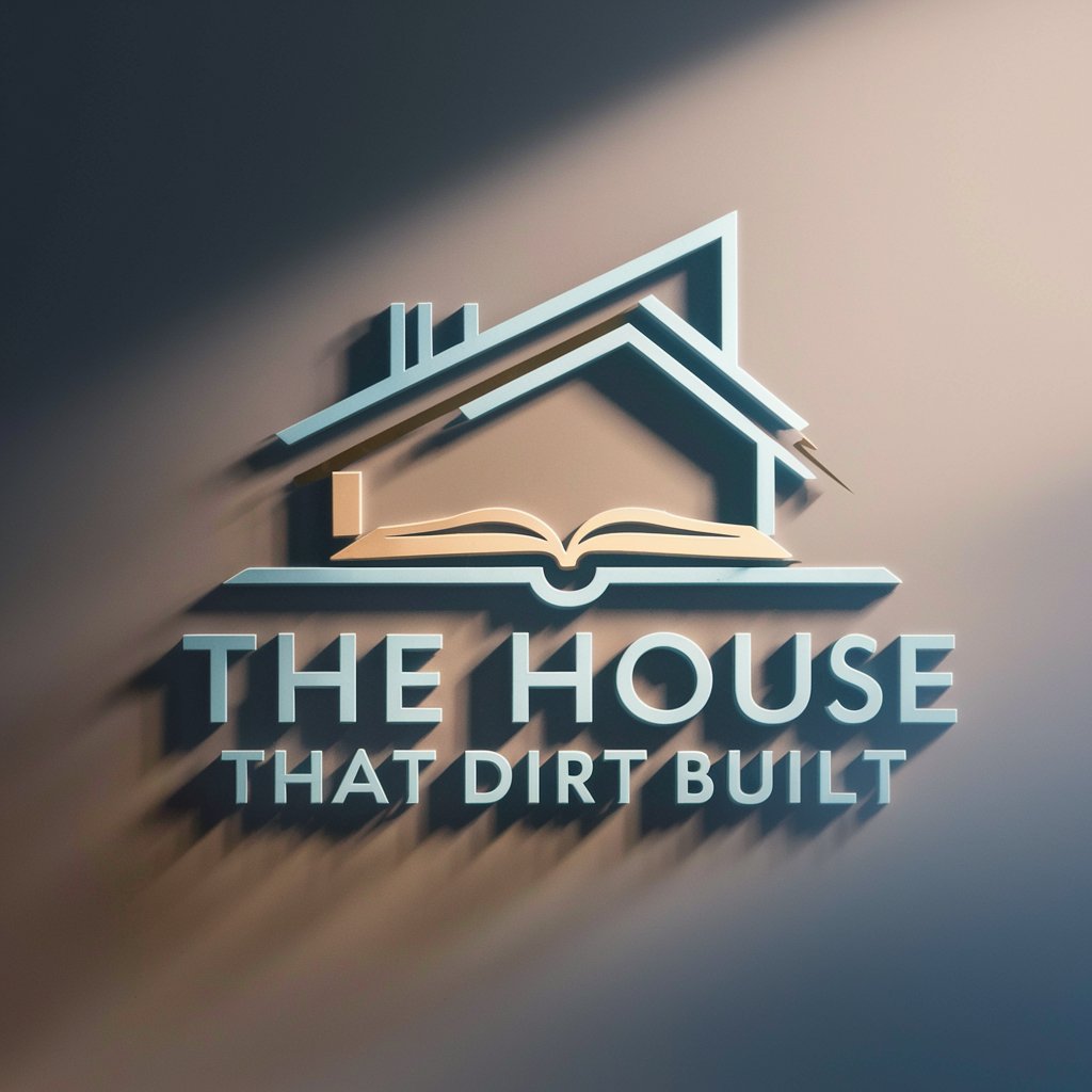 The House That Dirt Built meaning?