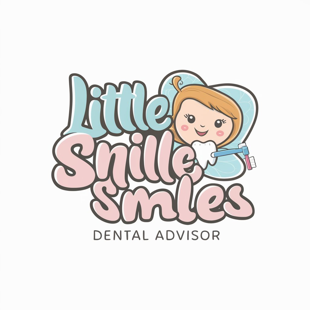 🦷 Little Smiles Dental 🧚‍♀️ Advisor in GPT Store