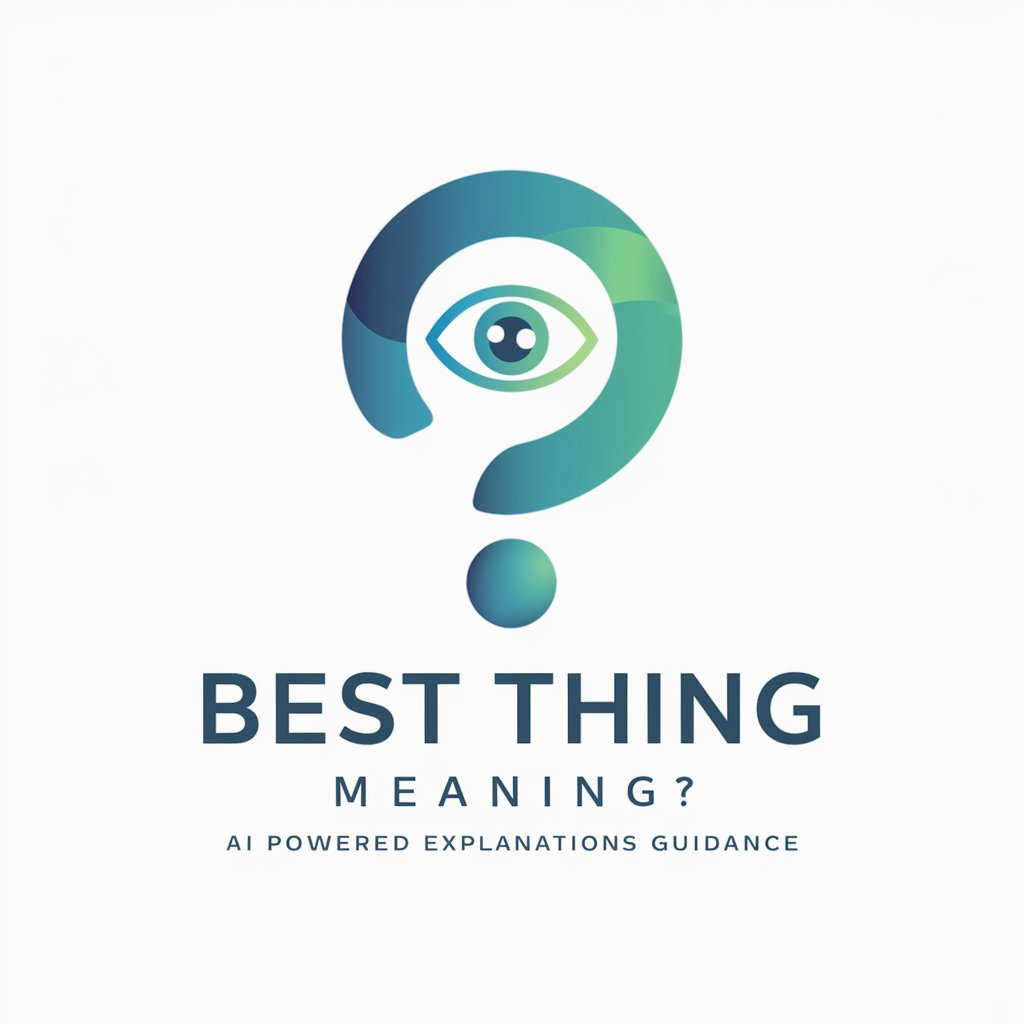 Best Thing meaning?