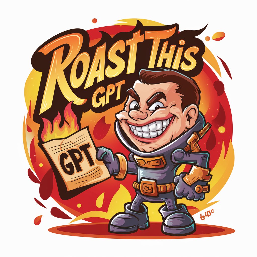 Roast This GPT