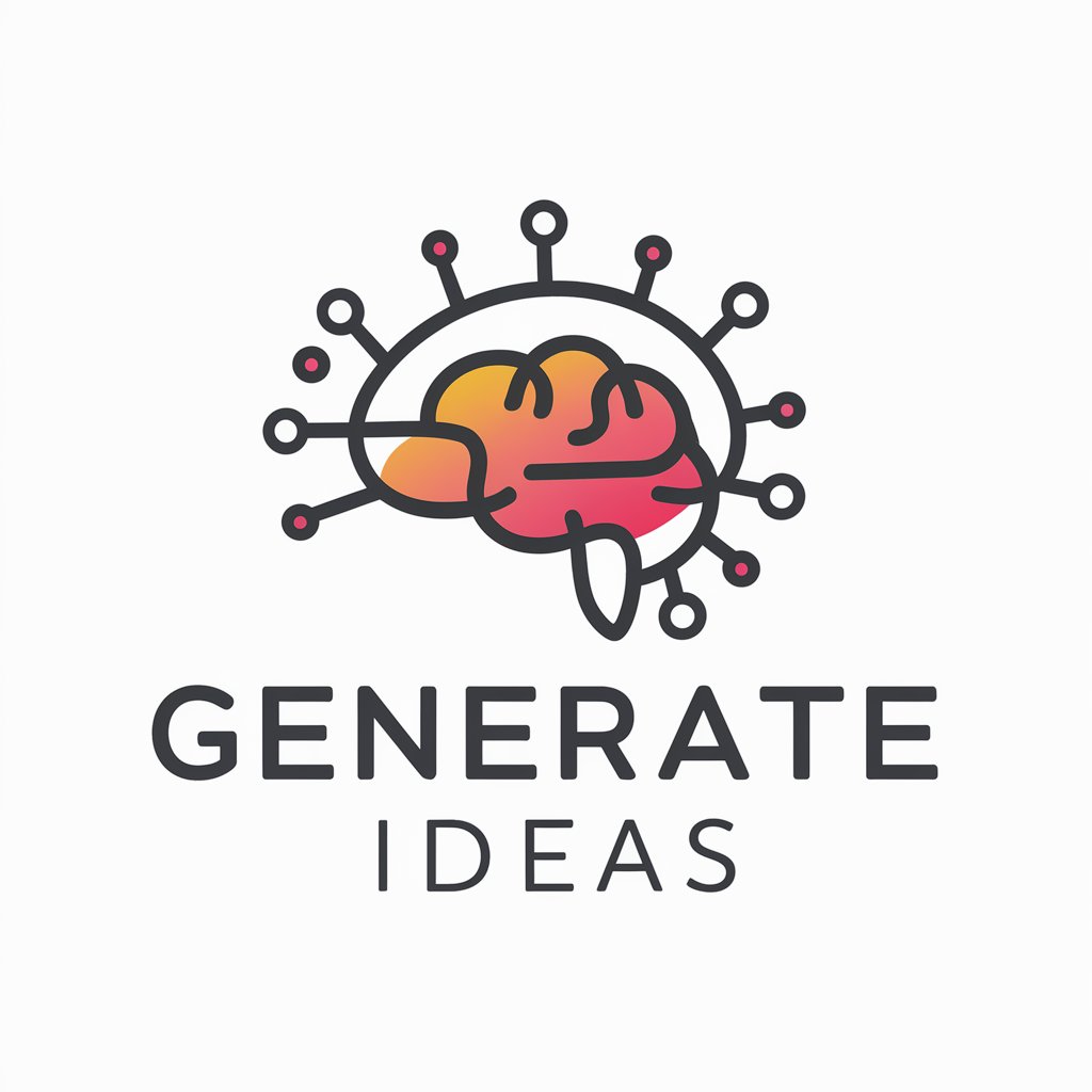 GENERATE IDEAS - "Ideas at Your Fingertips"