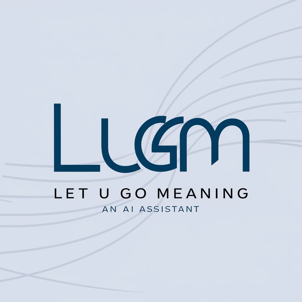Let U Go meaning?