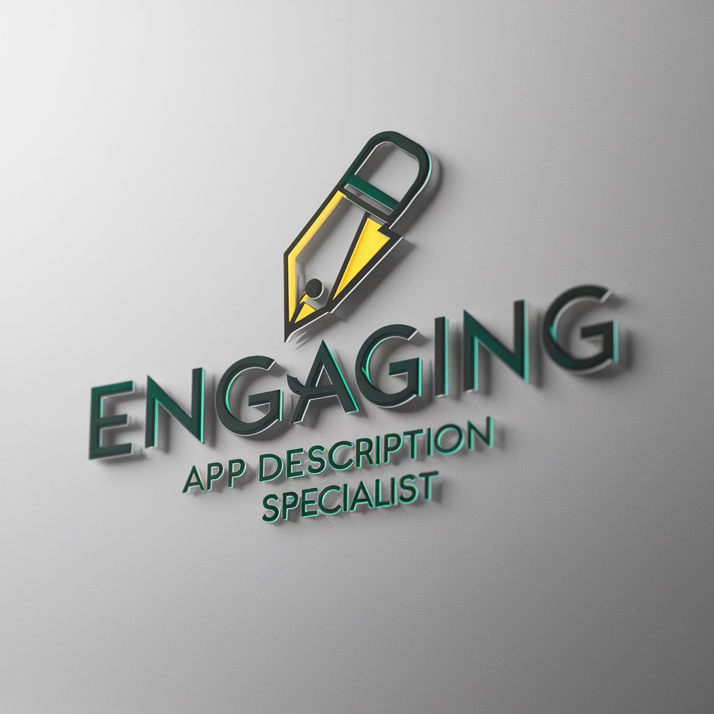 Engaging App Description Specialist in GPT Store