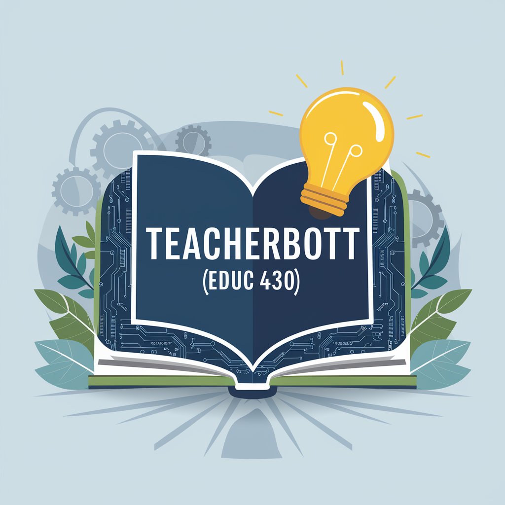 TeacherBott V2.0 (EDUC 430) in GPT Store