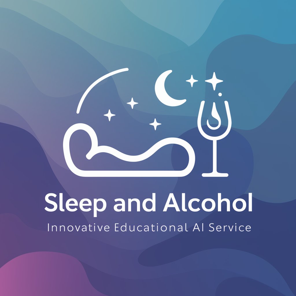 Sleep and Alcohol