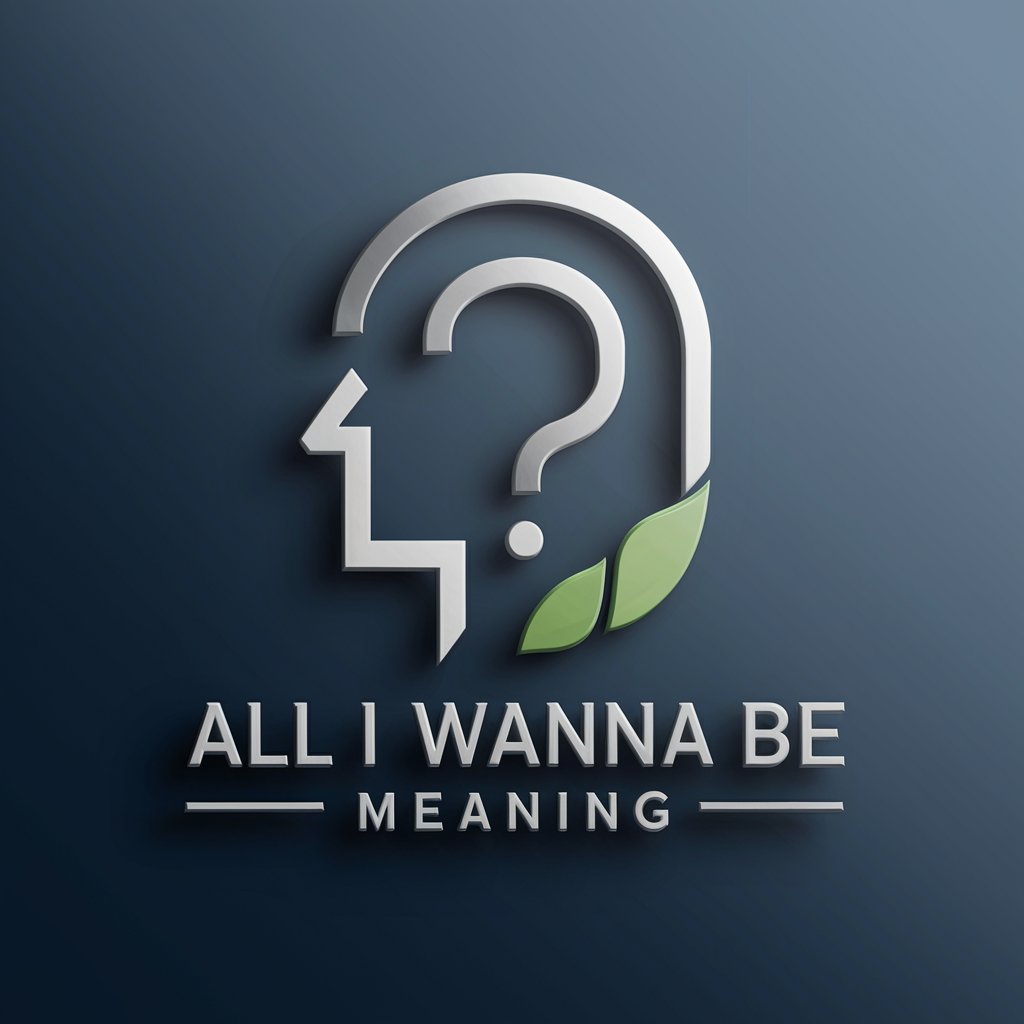 All I Wanna Be meaning?