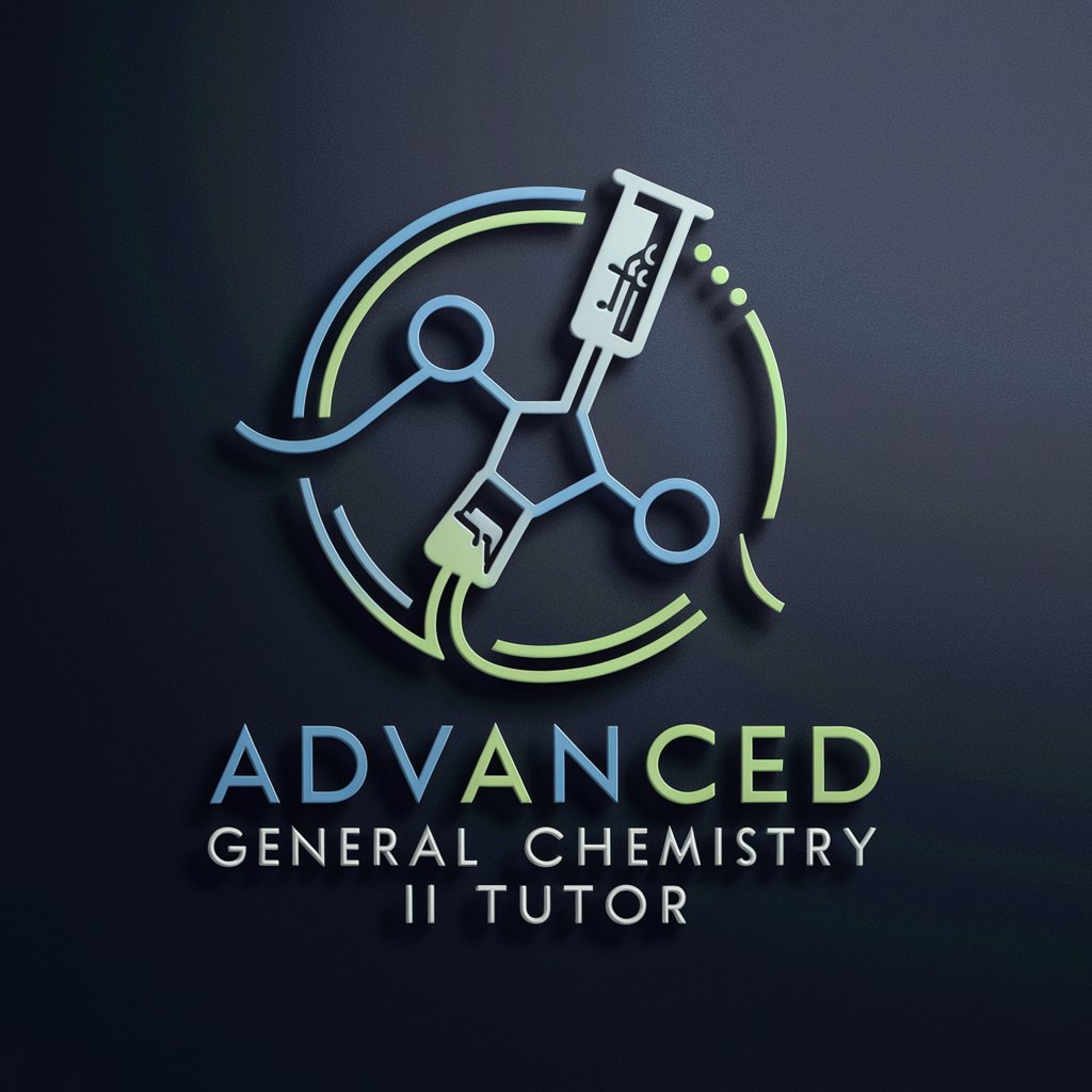 Advanced General Chemistry II Tutor in GPT Store